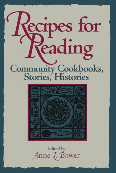 Recipes for Reading: Community Cookbooks, Stories, Histories cover