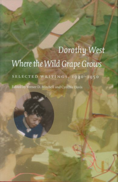 Where the Wild Grape Grows: Selected Writings, 1930-1950 cover