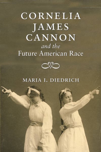 Cornelia James Cannon and the Future American Race cover