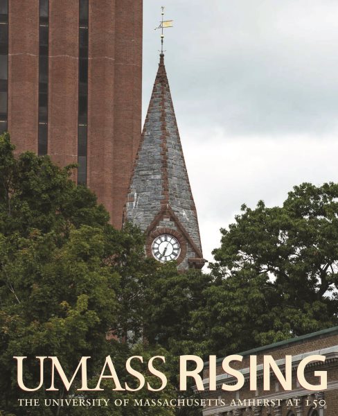UMass Rising: The University of Massachusetts Amherst at 150 cover