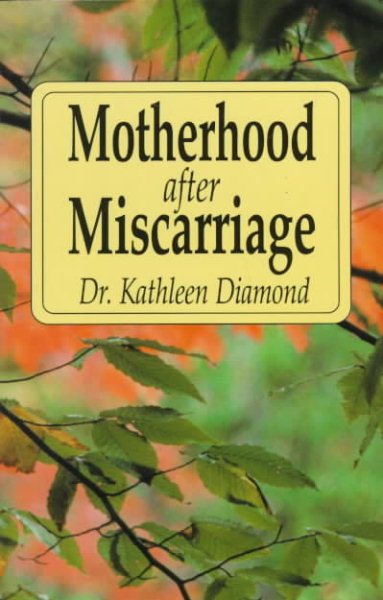 Motherhood After Miscarriage cover