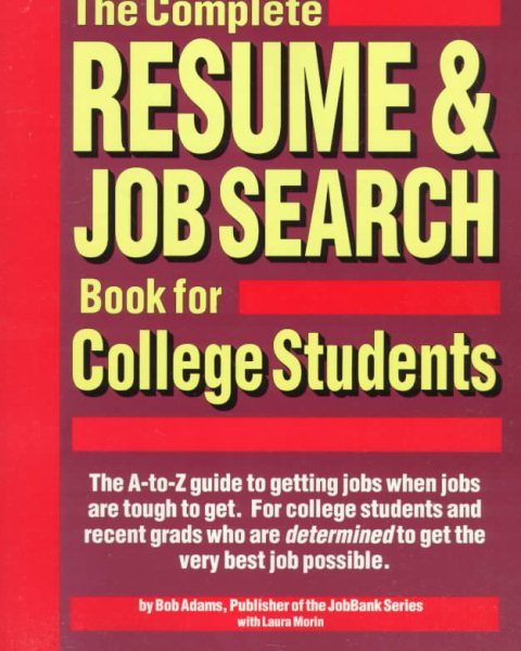 The Complete Resume & Job Search Book for College Students cover