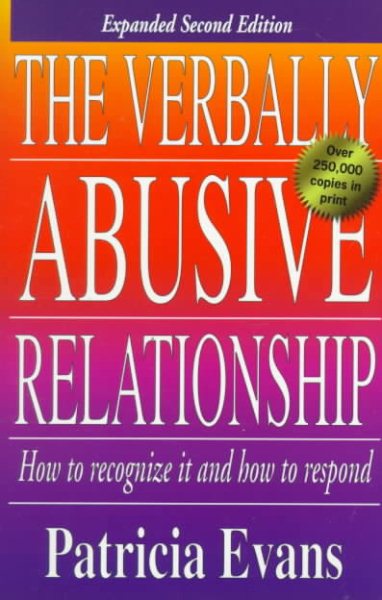 The Verbally Abusive Relationship: How to Recognize It and How to Respond cover