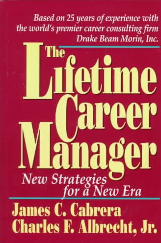 The Lifetime Career Manager:  New Strategies for a New Era cover