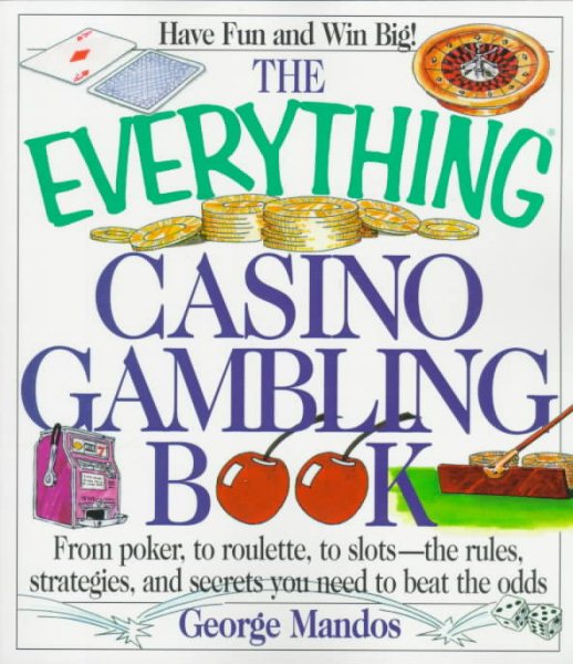 Everything Casino Gambling Book (Everything Series) cover