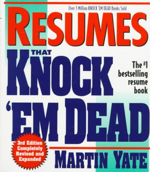Resumes That Knock Em' Dead (3rd Ed) cover