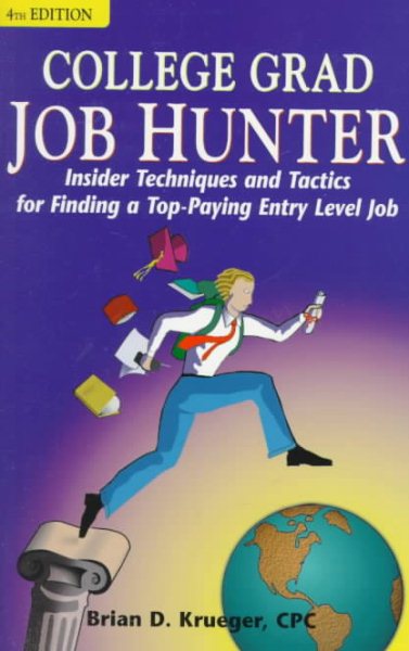 College Grad Job Hunter (College Grad Job Hunter, 4th ed) cover