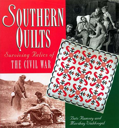 Southern Quilts: Surviving Relics of the Civil War cover