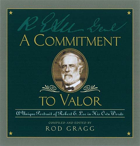 A Commitment to Valor: A Character Protrait of Robert E. Lee cover