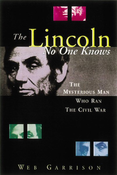 The Lincoln No One Knows cover