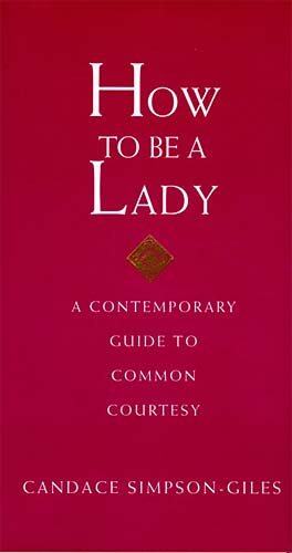 How to Be a Lady (A Gentlemanners Book) cover