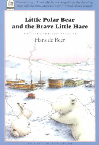 Little Polar Bear and the Brave Little Hare (A North-South Paperback) cover