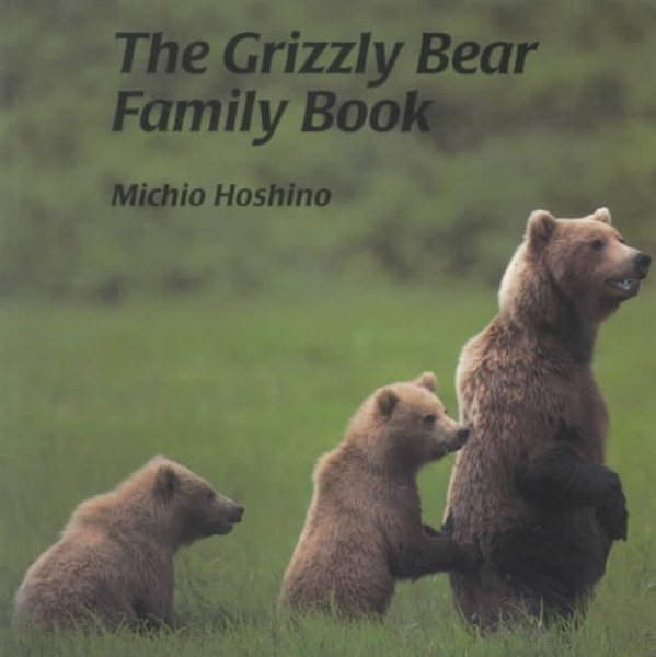 The Grizzly Bear Family Book cover