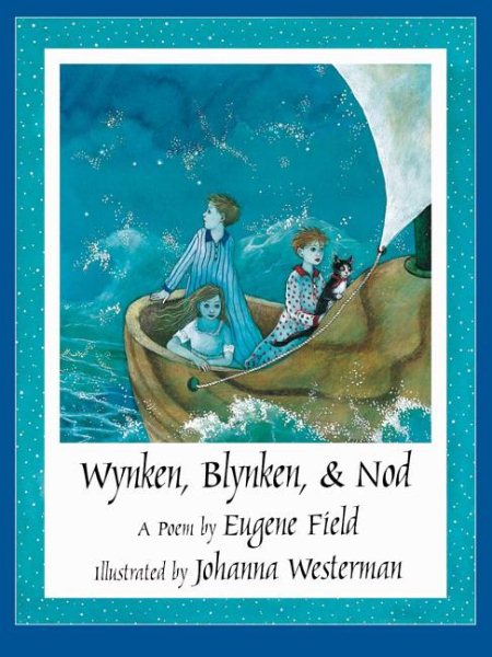 Wynken, Blynken, & Nod cover