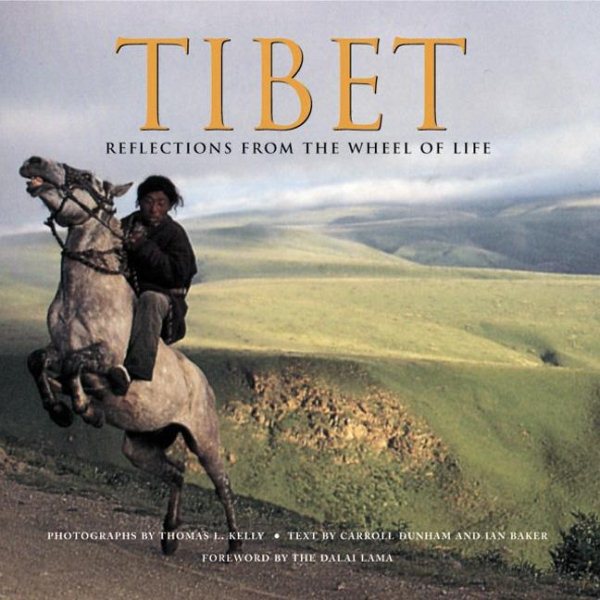 Tibet: Reflections from the Wheel of Life cover