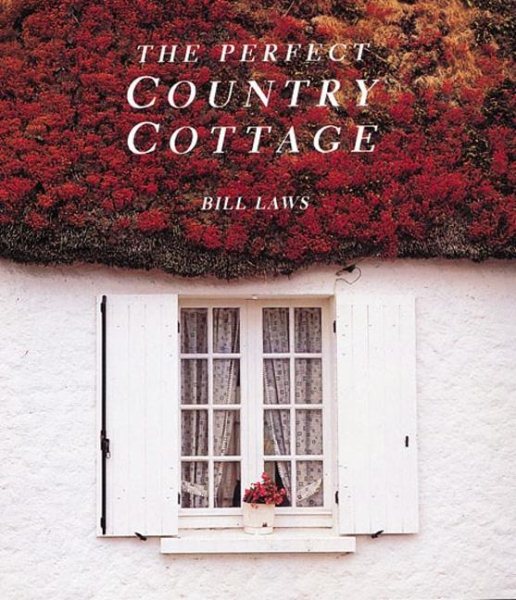 The Perfect Country Cottage cover
