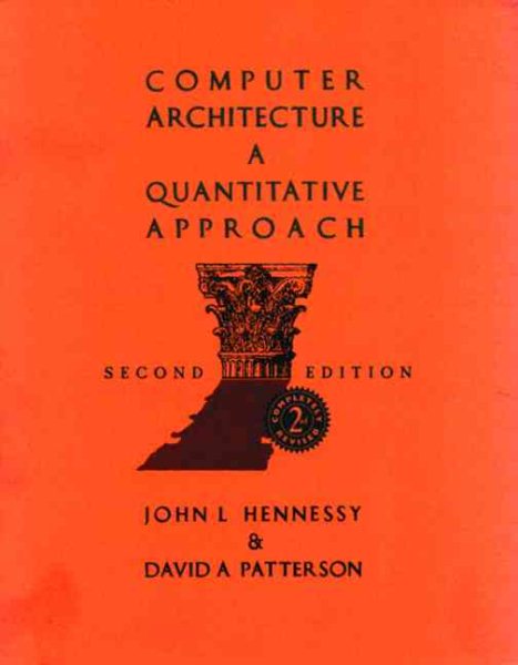 Computer Architecture: A Quantitative Approach, Second Edition cover