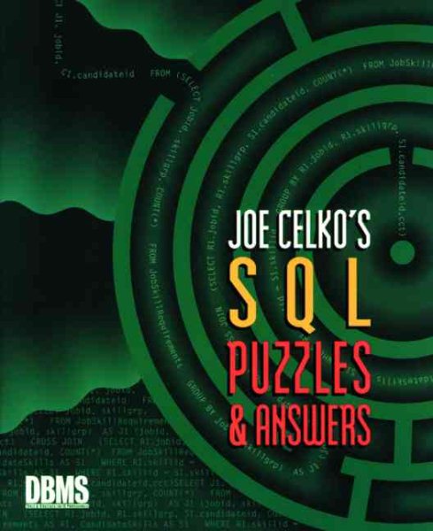 Joe Celko's SQL Puzzles and Answers (The Morgan Kaufmann Series in Data Management Systems) cover