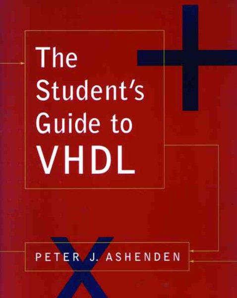 The Student's Guide to VHDL (Systems on Silicon) cover