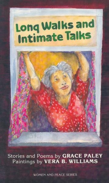 Long Walks and Intimate Talks: Stories, Poems and Paintings (Women & Peace) cover