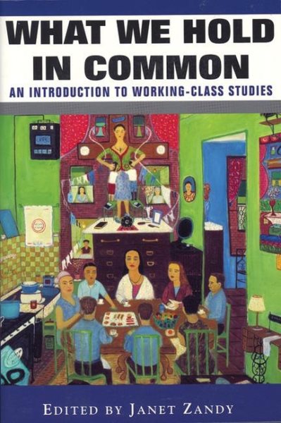 What We Hold In Common: Exploring Women's Lives & Working Class Studies cover