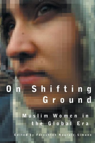 On Shifting Ground: Middle Eastern Women in the Global Era cover
