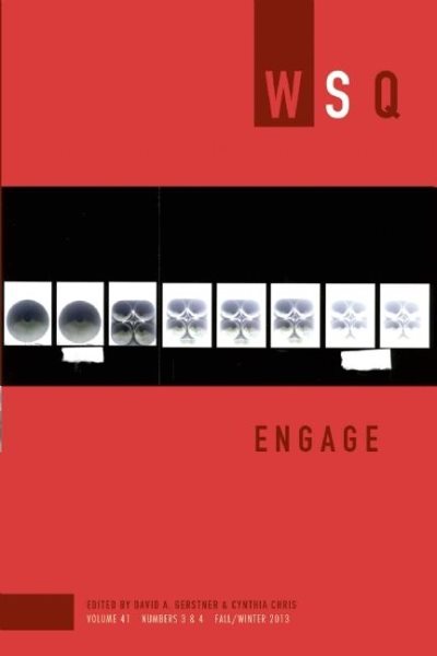Engage: WSQ Volume 41, Numbers 3-4 (Women's Studies Quarterly) cover
