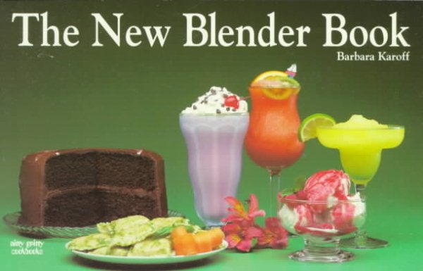 The New Blender Book (Nitty Gritty Cookbooks) cover