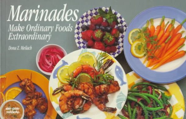 Marinades: Make Ordinary Foods Extraordinary (Nitty Gritty Cookbooks) cover
