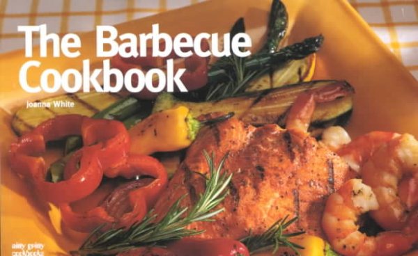 The Barbecue Cookbook (Nitty Gritty Cookbooks) cover