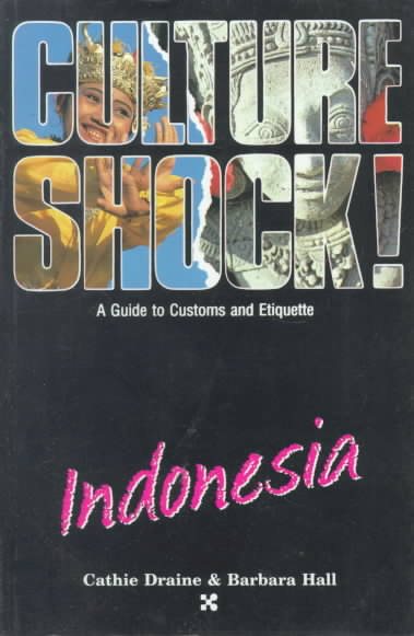 Indonesia (Culture Shock! A Survival Guide to Customs & Etiquette) cover