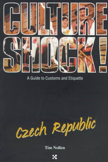 Culture Shock! Czech Republic (Culture Shock! A Survival Guide to Customs & Etiquette) cover