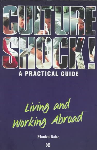 Living and Working Abroad: A Practical Guide (Culture Shock! Practical Guides) cover