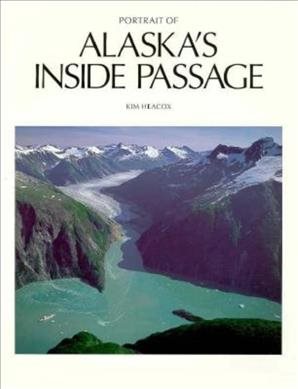 Portrait of Alaskas Inside Passage cover