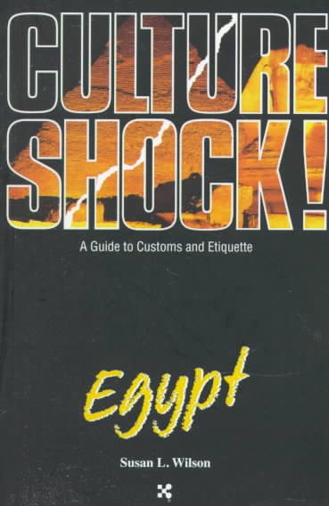 Culture Shock! Egypt (Culture Shock! A Survival Guide to Customs & Etiquette) cover