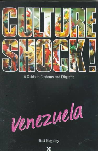 Culture Shock! Venezuela (Culture Shock! A Survival Guide to Customs & Etiquette) cover