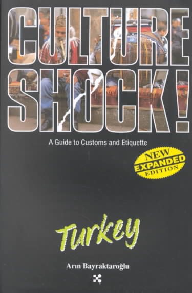Turkey (Culture Shock! A Survival Guide to Customs & Etiquette) cover