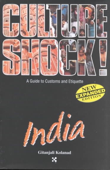 India (Culture Shock! A Survival Guide to Customs & Etiquette) cover
