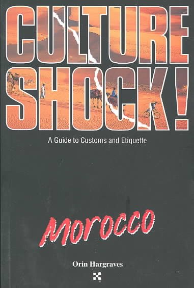 Morocco (Culture Shock! A Survival Guide to Customs & Etiquette) cover