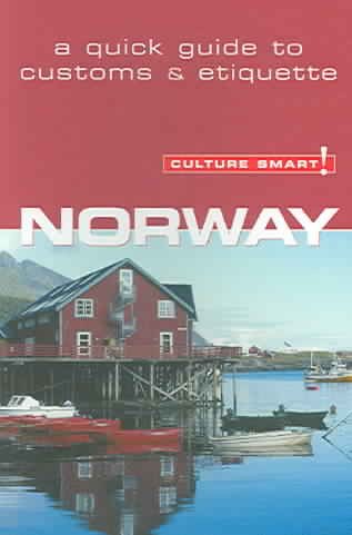 Culture Smart! Norway (Culture Smart! The Essential Guide to Customs & Culture) cover