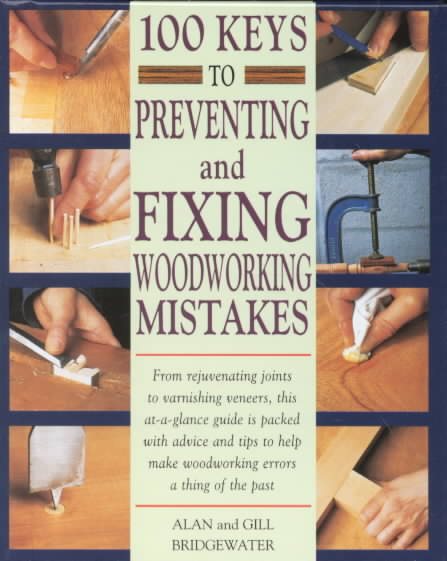 100 Keys to Preventing and Fixing Woodworking Mistakes cover