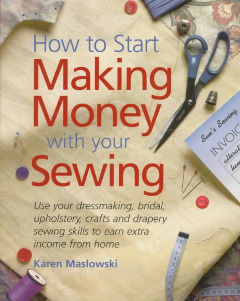How to Start Making Money With Your Sewing cover
