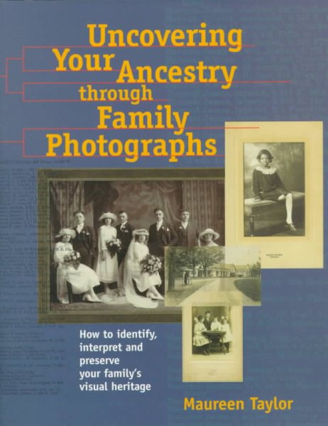 Uncovering Your Ancestry Through Family Photographs (PBS Ancestor) cover