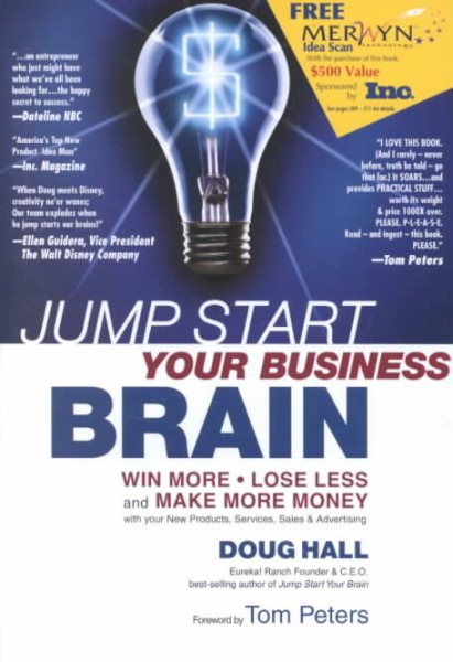 Jump Start Your Business Brain: Win More, Lose Less, and Make More Money
