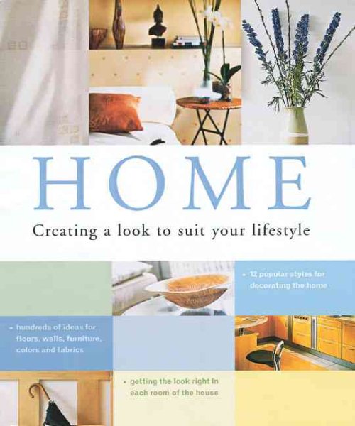 Home - Creating a Look to Suit Your Lifestyle cover
