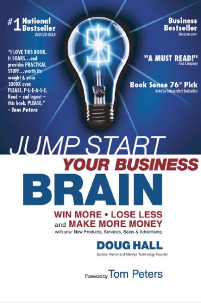 Jump Start Your Business Brain: Win More, Lose Less and Make More Money With Your Sales, Marketing and Business Development cover