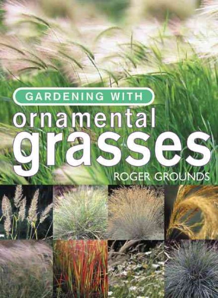 Gardening with Ornamental Grasses cover
