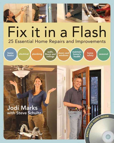 Fix it in a Flash: 25 Common Home Repairs and Improvements cover