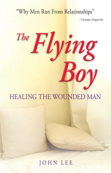 The Flying Boy: Healing the Wounded Man cover