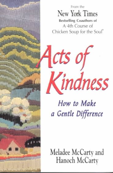 Acts of Kindness: How to Make a Gentle Difference cover